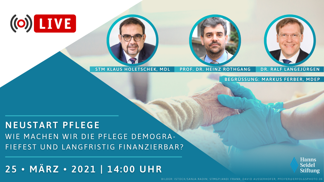 Pflegeforum der vdek-Landesvertretung Bayern und der Hanns-Seidel-Stiftung, M&uuml;nchen, 25.3.2021