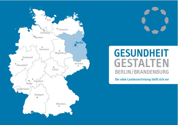 Die vdek-Landesvertretung Berlin/Brandenburg stellt sich vor Imagebroschüre der vdek-Landesvertretung Berlin/Brandenburg 2018