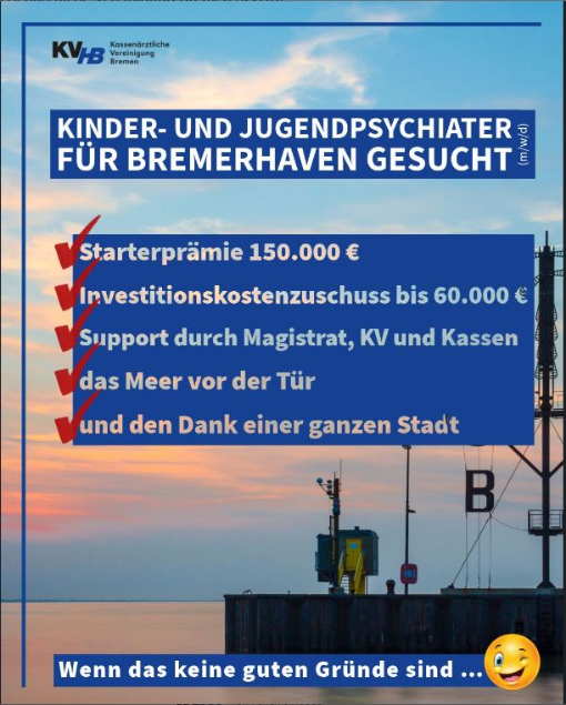 Suchanzeige der Kassenärztlichen Vereinigung Bremen für Kinder- undJugendpsychiater in Bremerhaven