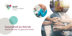Gesundheit im Betrieb – Starke Partner für gesunde Arbeit