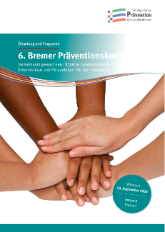 6. Bremer Präventionskonferenz – 10 Jahe Landesrahmenvereinbarung