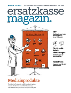 Titelblatt ersatzkasse magazin. 5./6.2012 Titelblatt ersatzkasse magazin. 5./6.2012