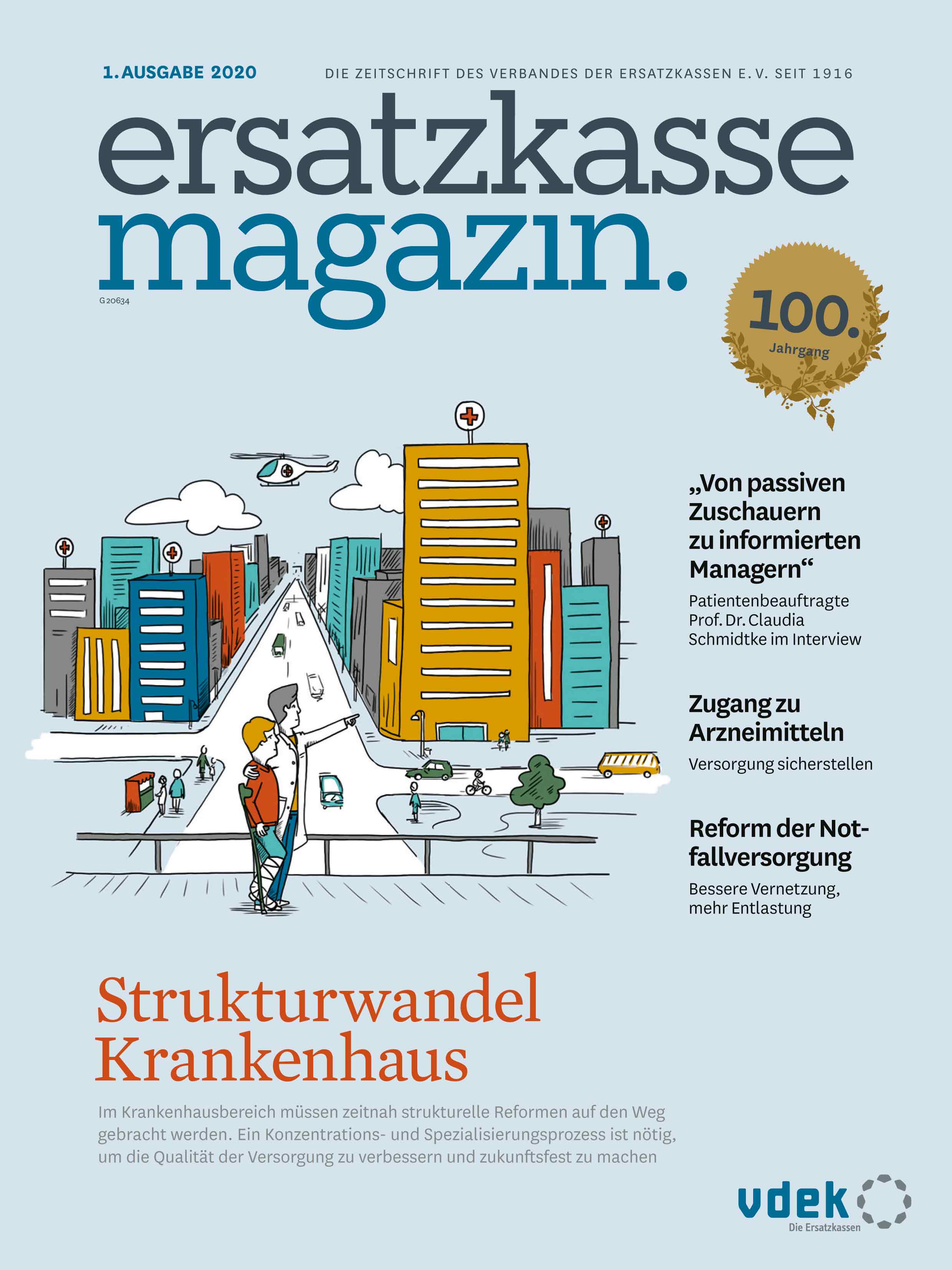 Titelblatt ersatzkasse magazin. 1/2020 Titelthema Strukturwandel Krankenhaus Titelblatt ersatzkasse magazin. 1/2020 Titelthema Strukturwandel Krankenhaus