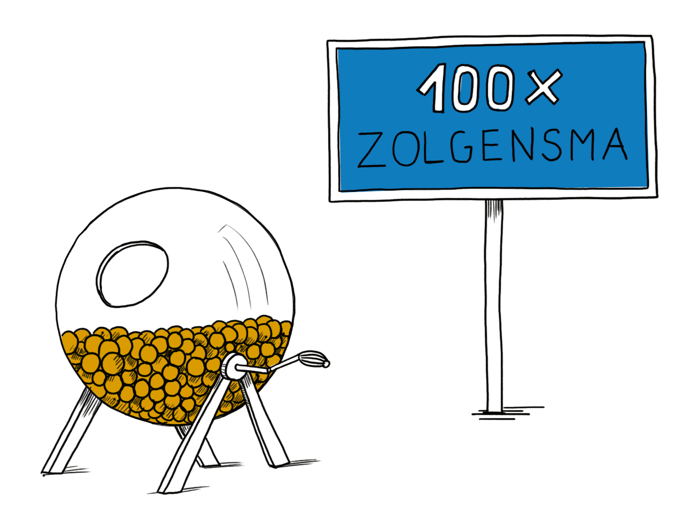 Eine Lostrommel, daneben ein Schild mit der Aufschrift 100x Zolgensma