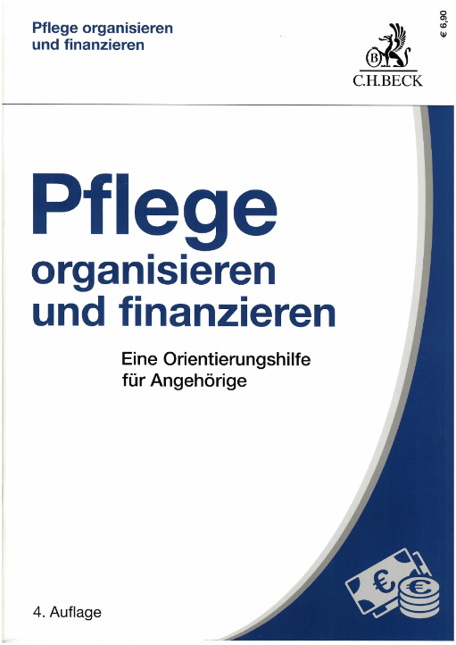 Buchcover: Pflege organisieren und finanzieren Buchcover: Pflege organisieren und finanzieren