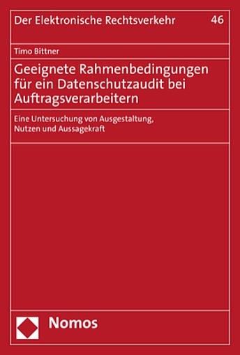 Buchcover: Geeignete Rahmenbedingungen für ein Datenschutzaudit Buchcover: Geeignete Rahmenbedingungen für ein Datenschutzaudit