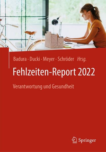 Buchcover: Fehlzeiten-Report 2022 Buchcover: Fehlzeiten-Report 2022
