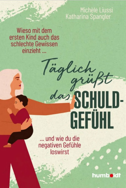 Buchcover: Täglich grüßt das Schuldgefühl