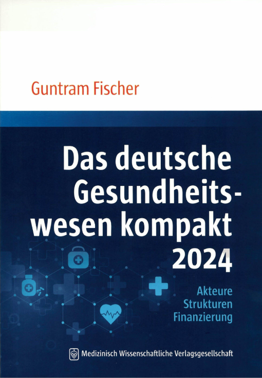 Buchcover: Das deutsche Gesundheitswesen kompakt 2024 Buchcover: Das deutsche Gesundheitswesen kompakt 2024