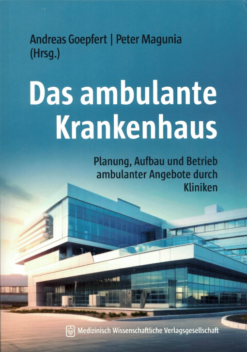 Buchcover: Das ambulante Krankenhaus Buchcover: Das ambulante Krankenhaus