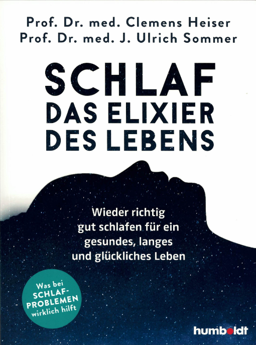 Buchcover: Schlaf – Das Elixier des Lebens Buchcover: Schlaf – Das Elixier des Lebens