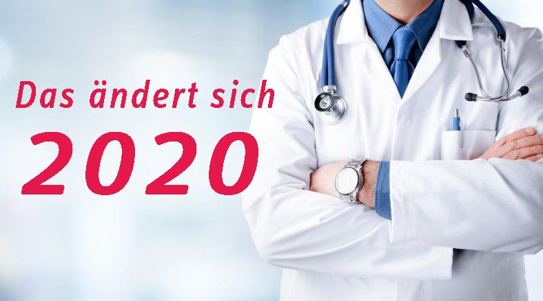 Arzt, Schriftzug: Das ändert sich 2020