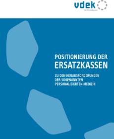 Positionspapier des vdek zu den Herausforderungen der sogenannten Personalisierten Medizin