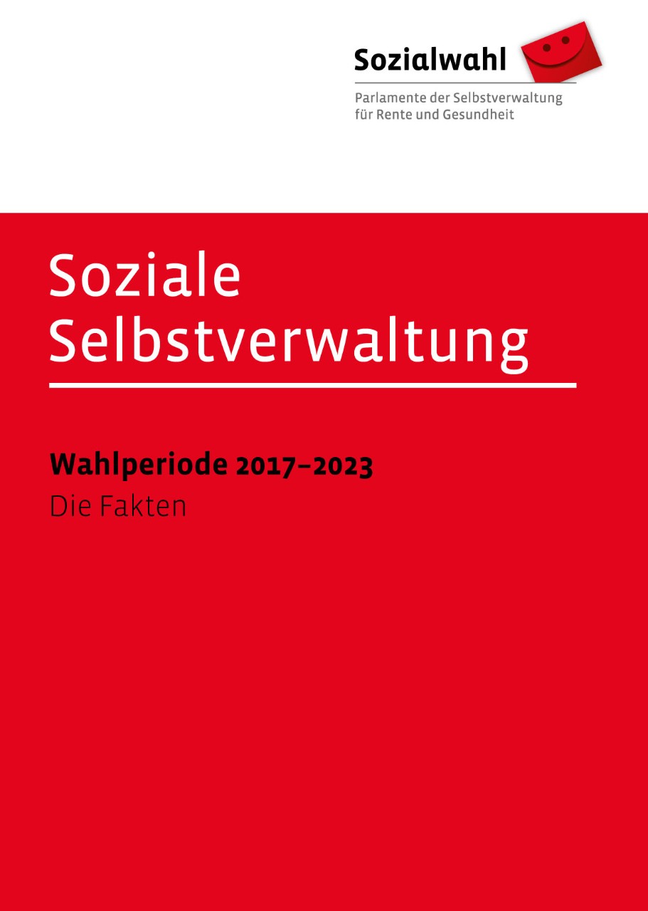 Faktenheft Soziale Selbstverwaltung: Wahlperiode 2017-2023